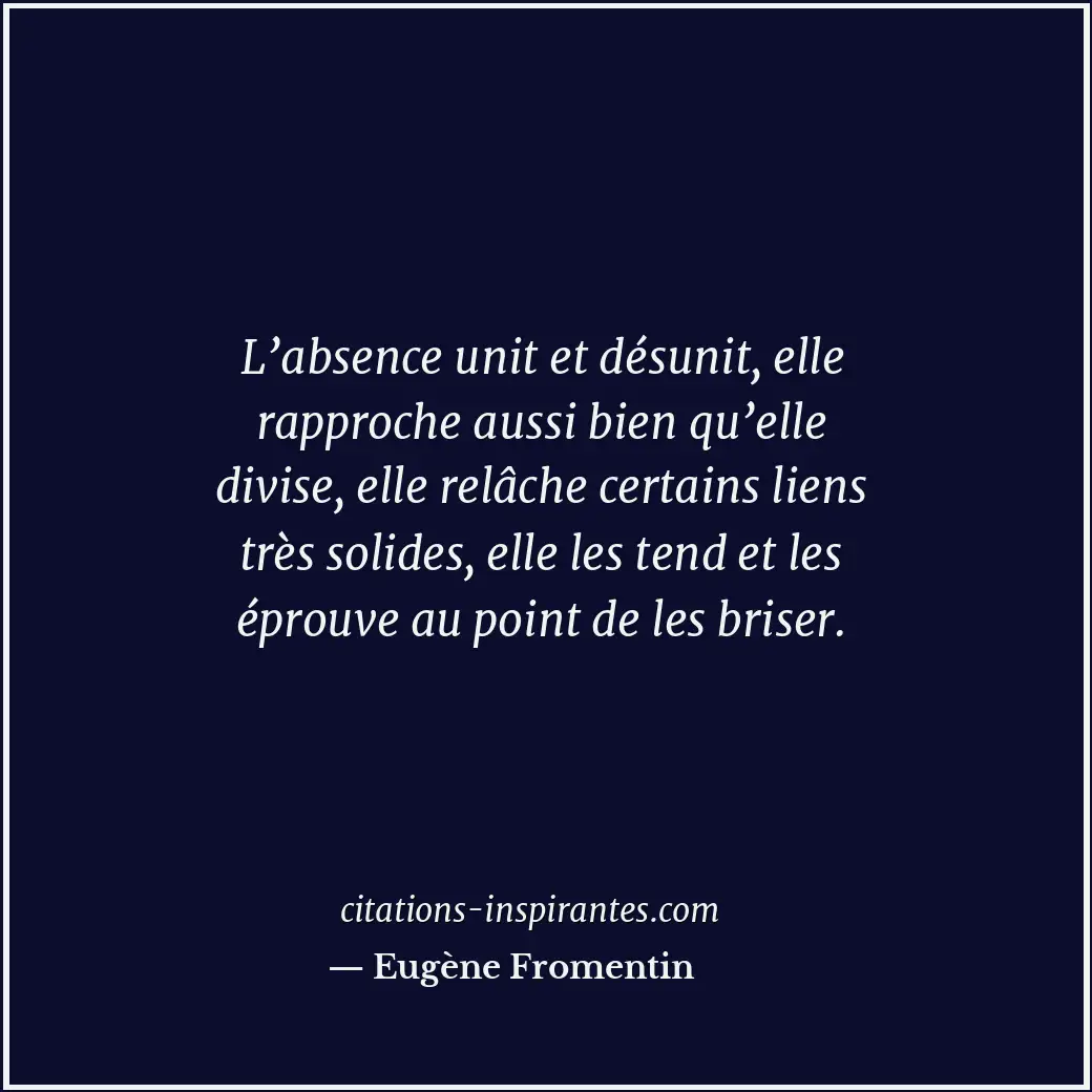 Citation de Eugène Fromentin