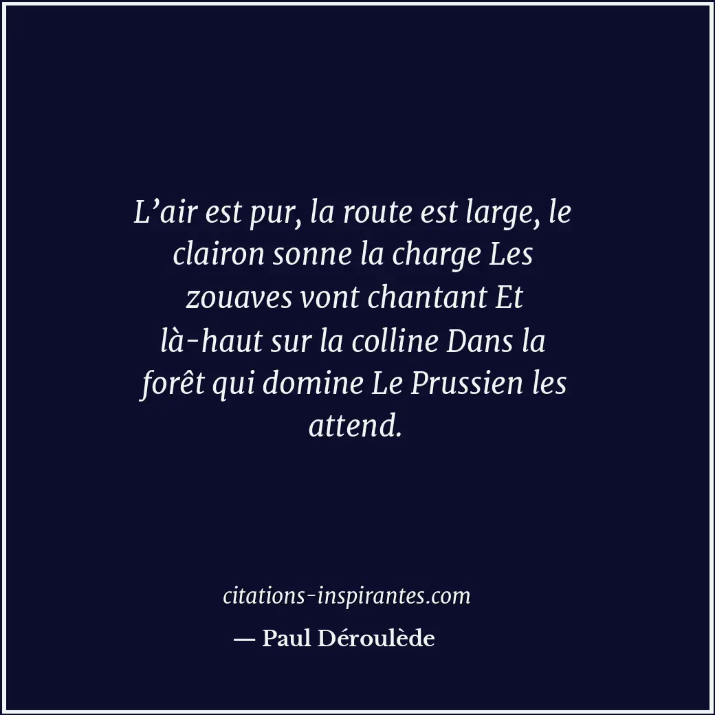 Citation de Paul Déroulède