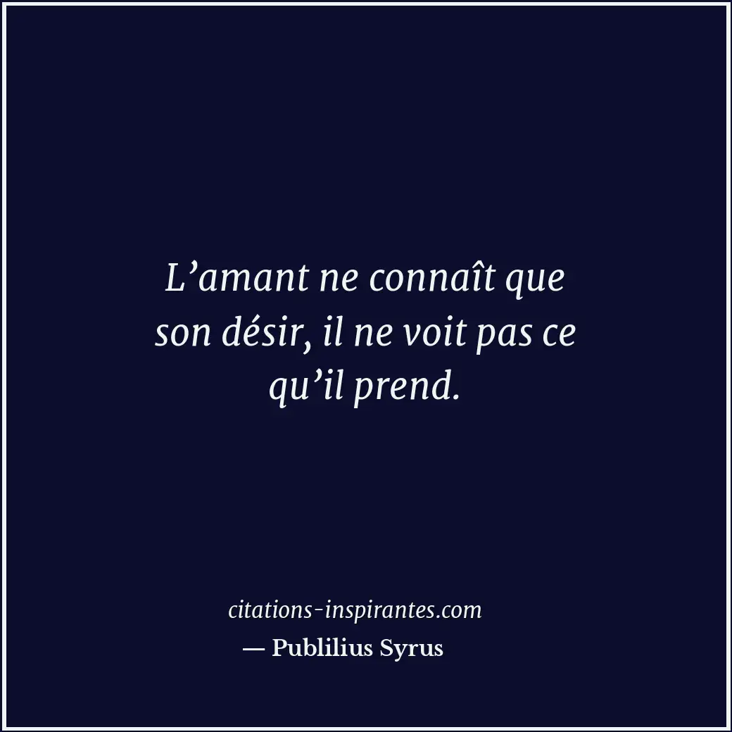 Citation de Publilius Syrus