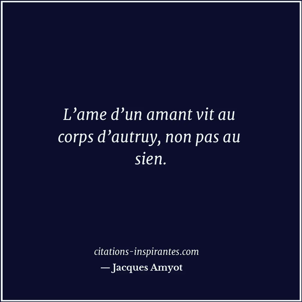 Citation de Jacques Amyot