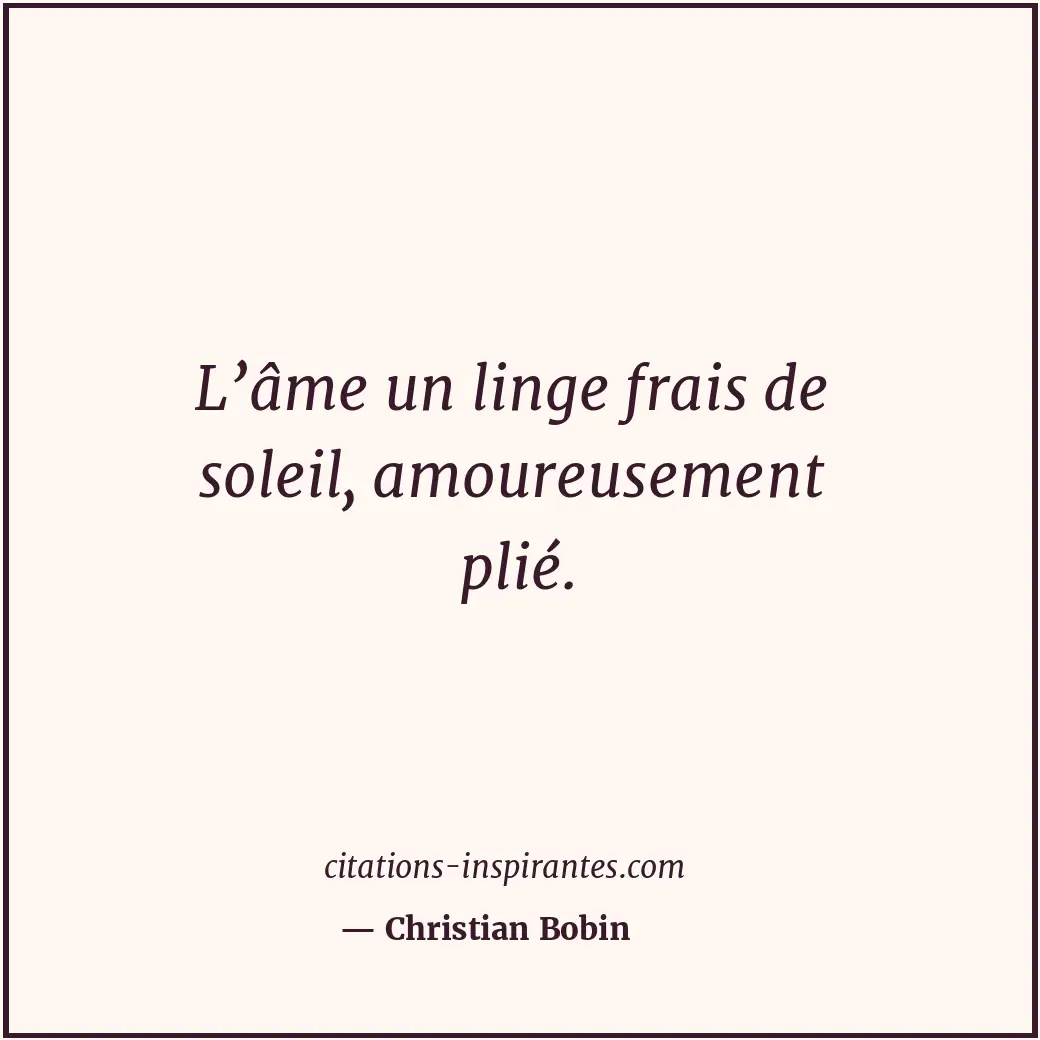 Citation de Christian Bobin