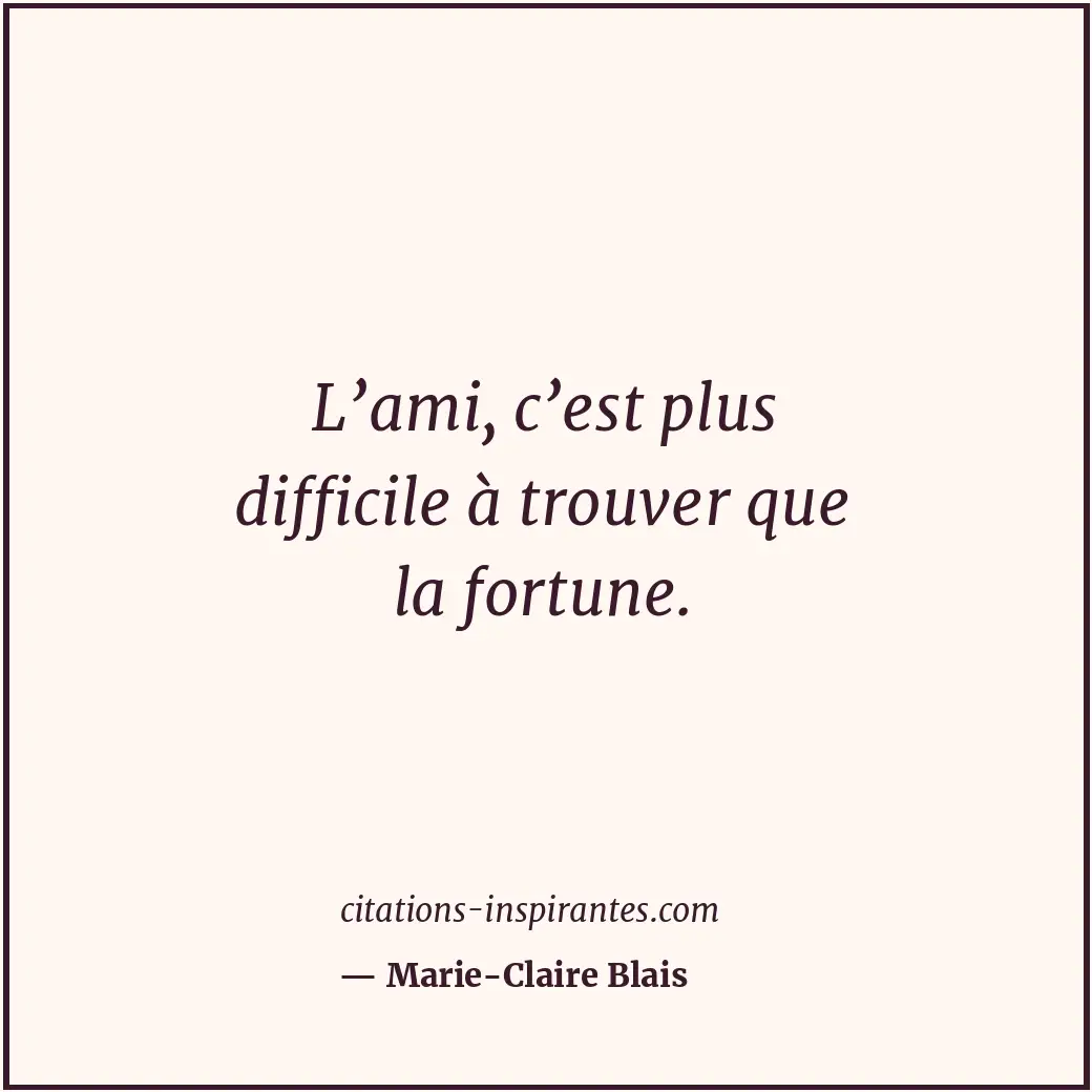 Citation de Marie-Claire Blais