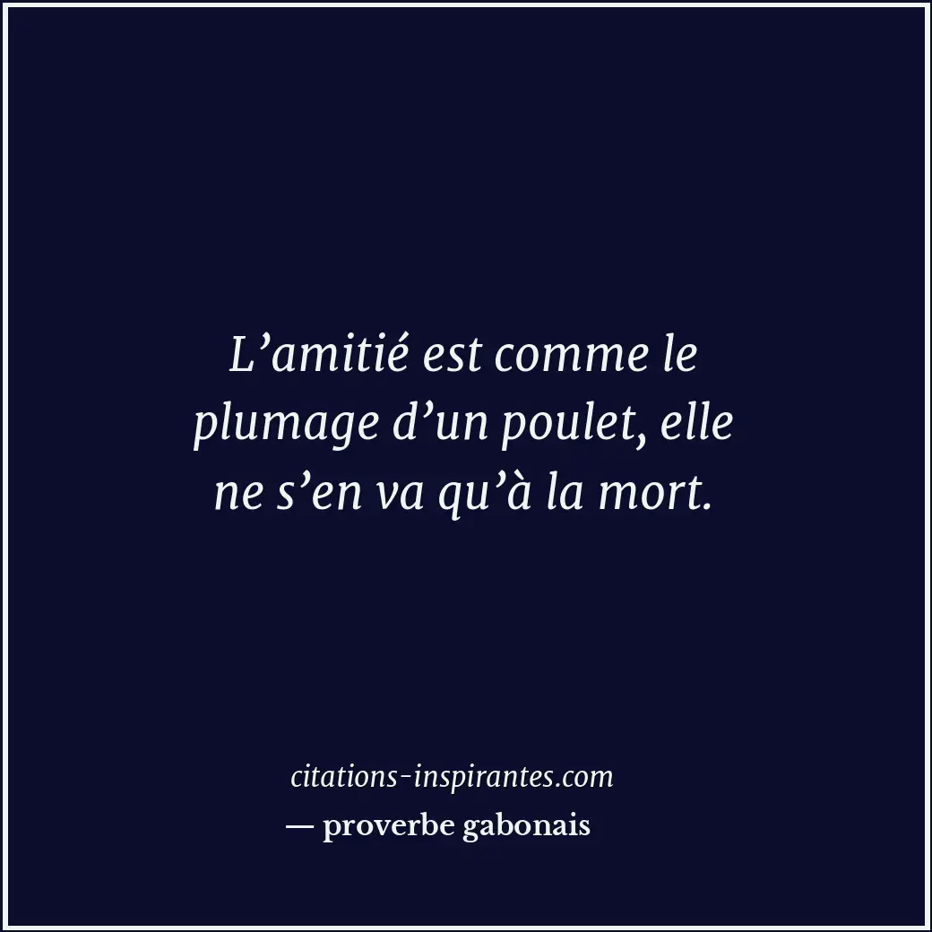 Citation de proverbe gabonais