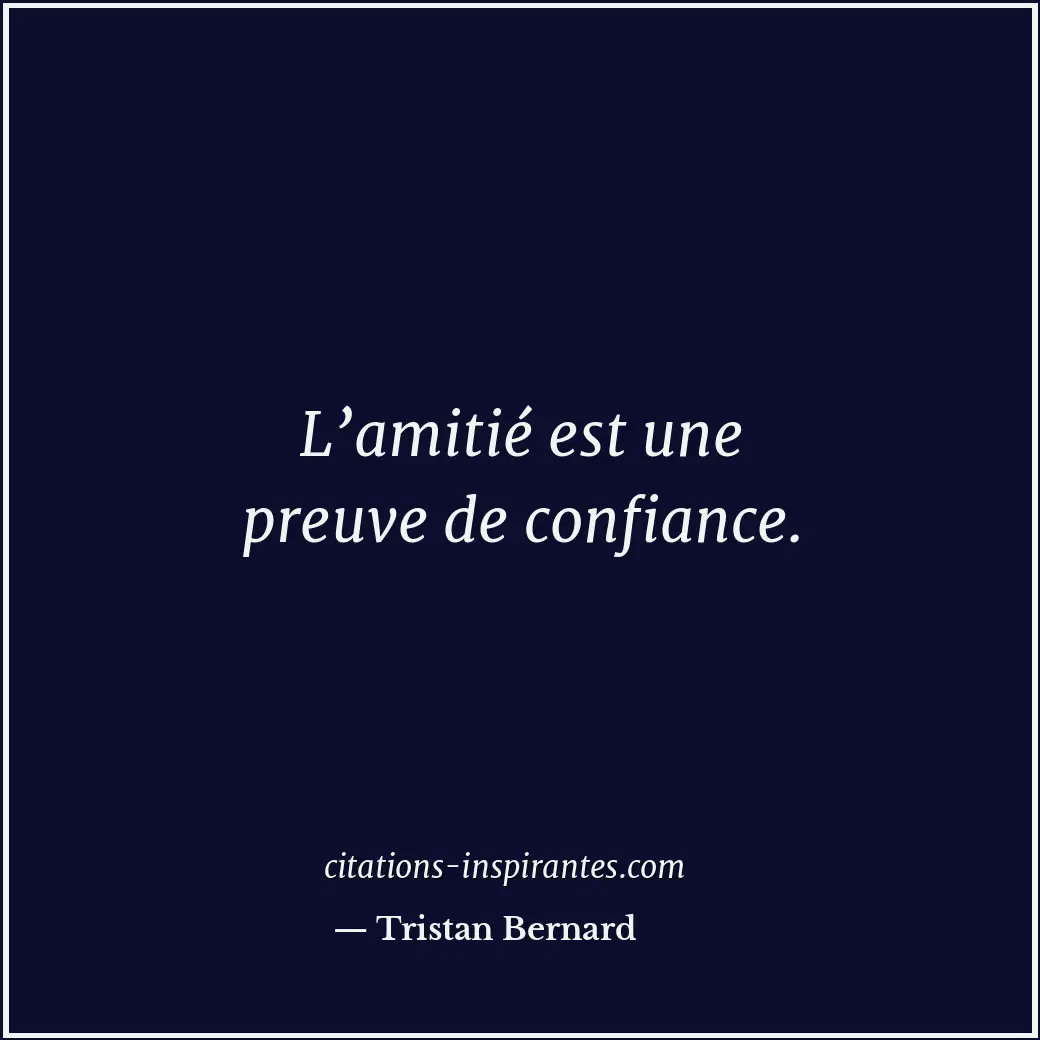 Citation de Tristan Bernard