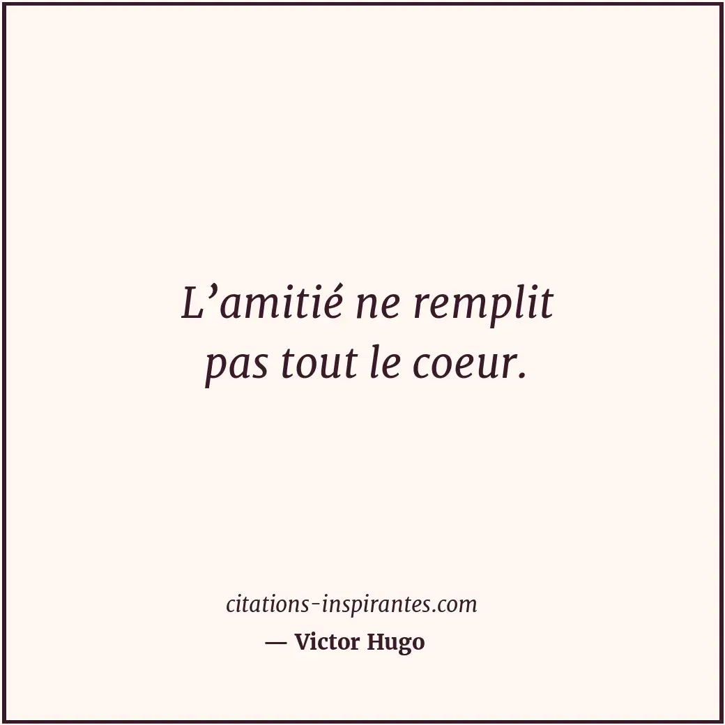 Citation de Victor Hugo
