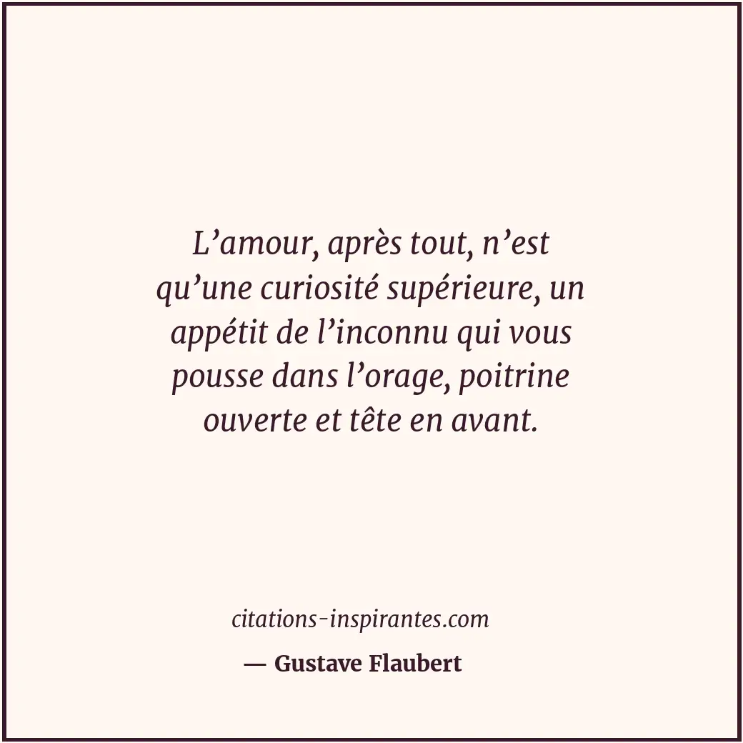 Citation de Gustave Flaubert