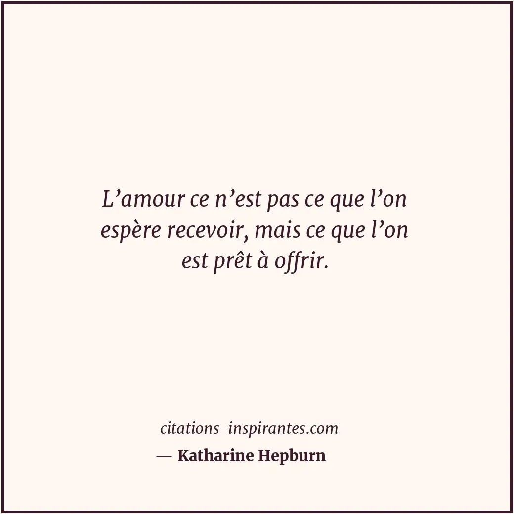 Citation de Katharine Hepburn