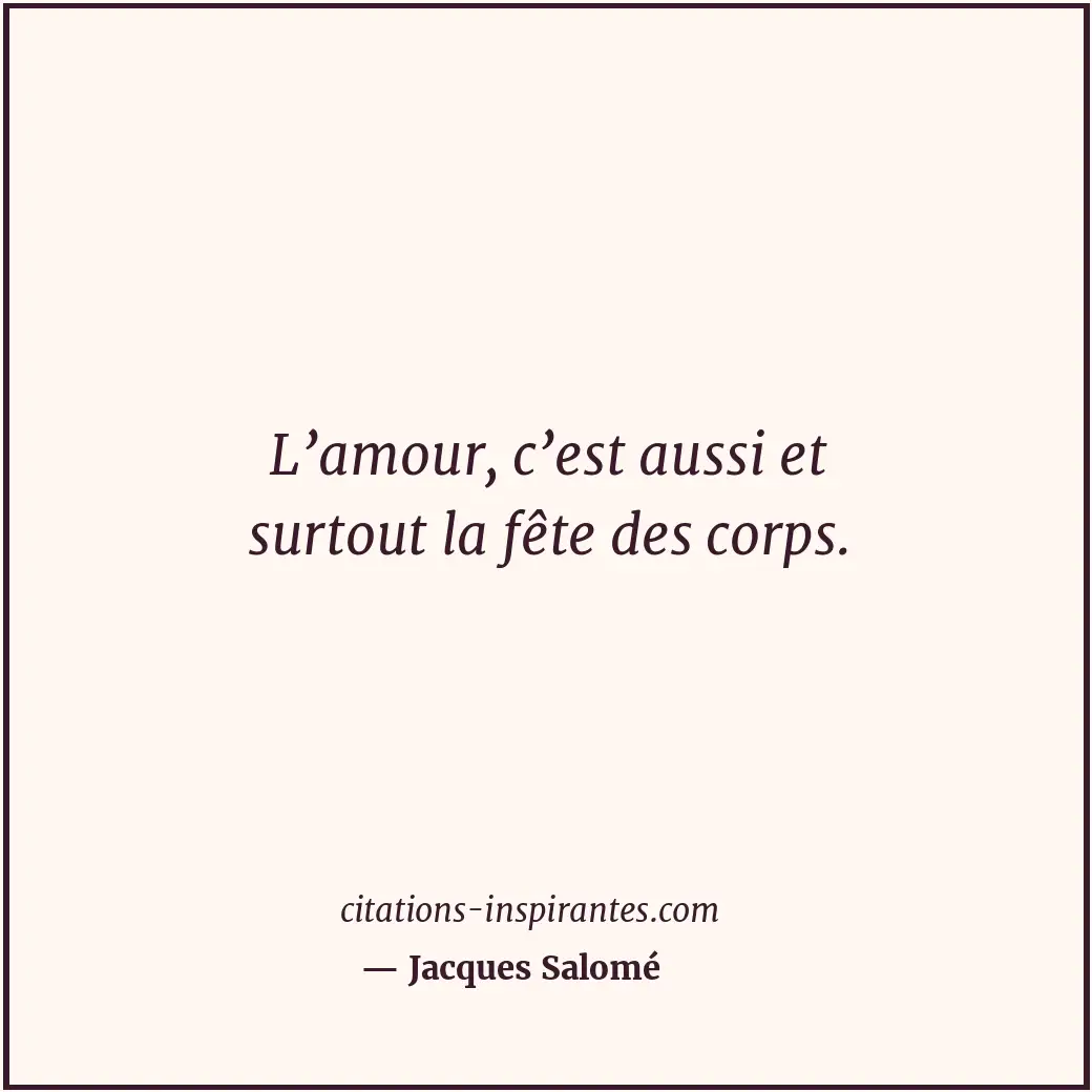 Citation de Jacques Salomé