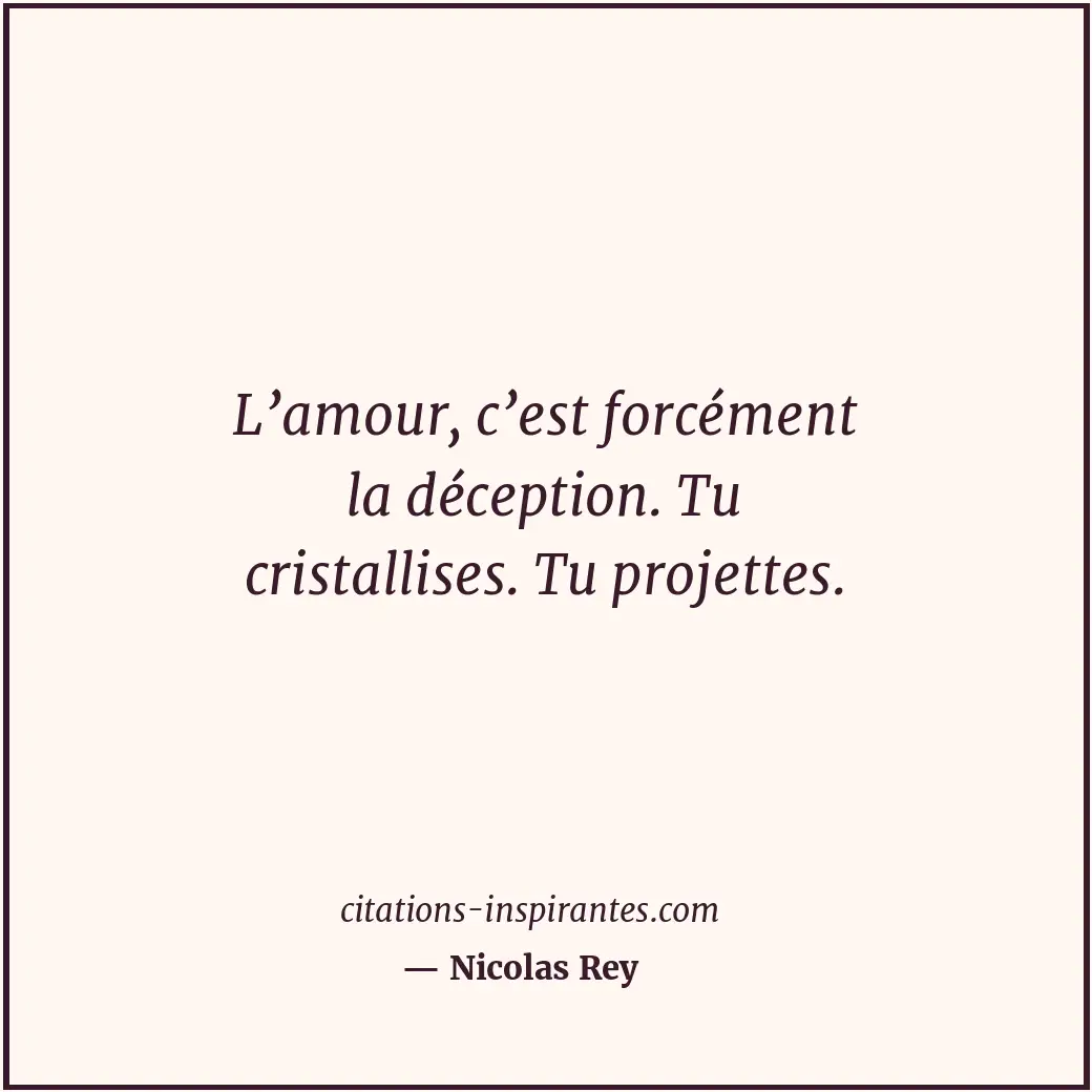 Citation de Nicolas Rey
