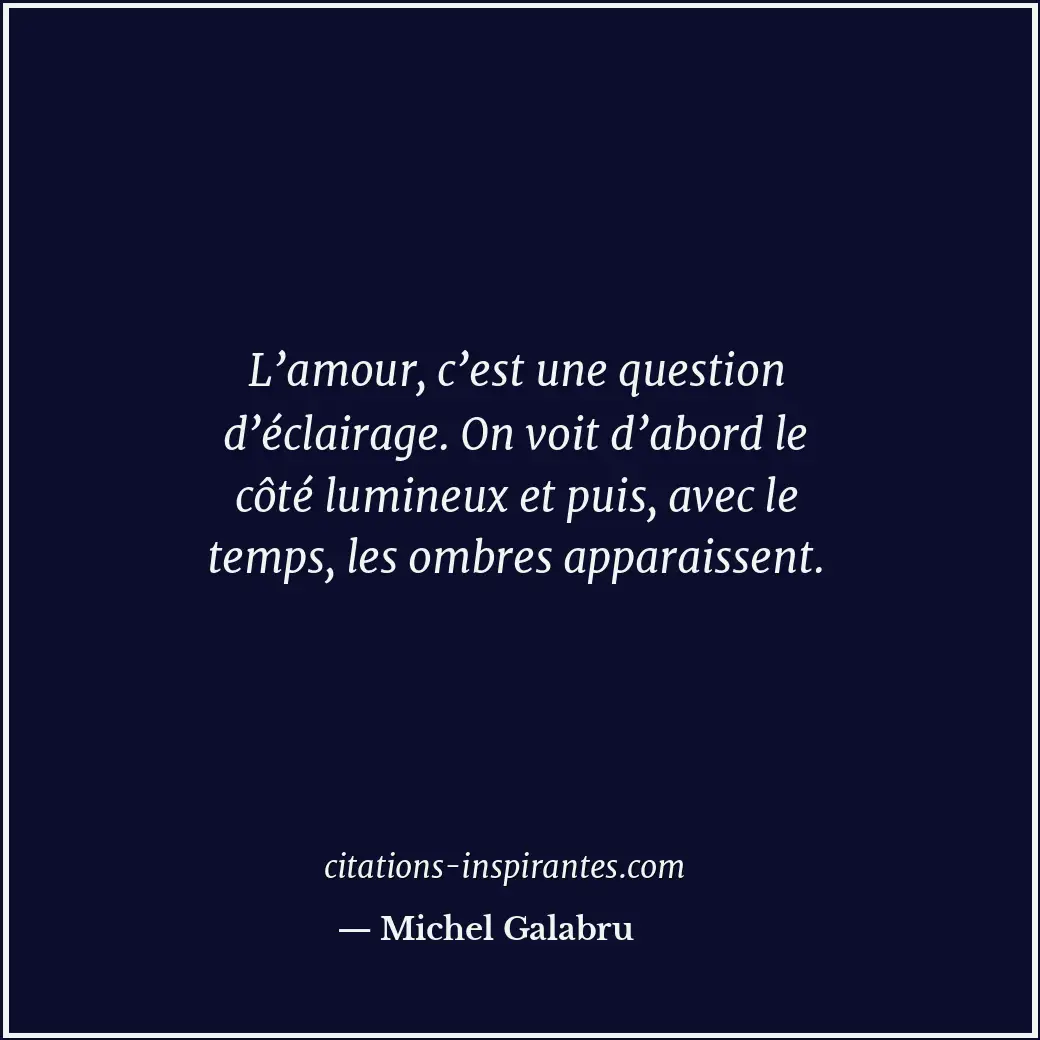 Citation de Michel Galabru