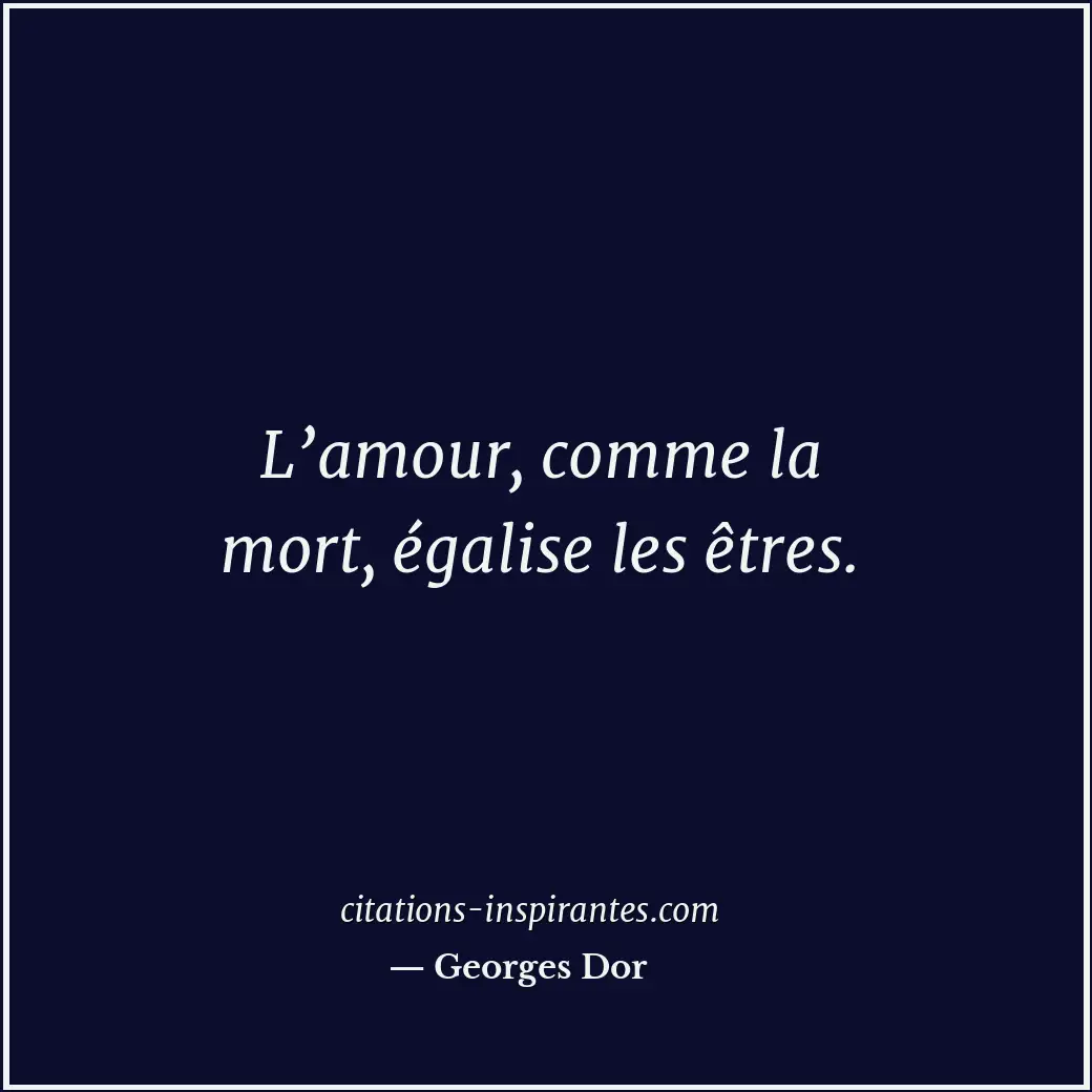 Citation de Georges Dor