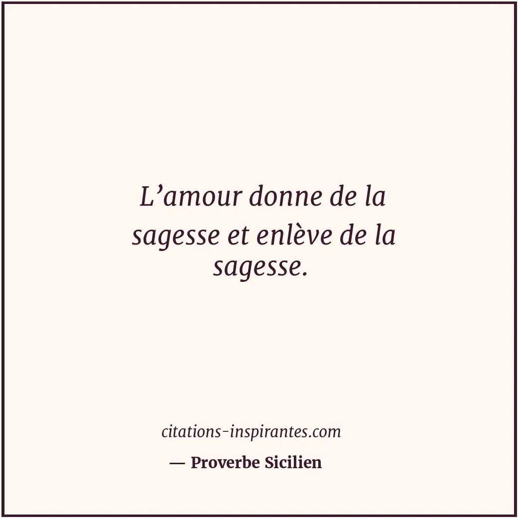 Citation de Proverbe Sicilien