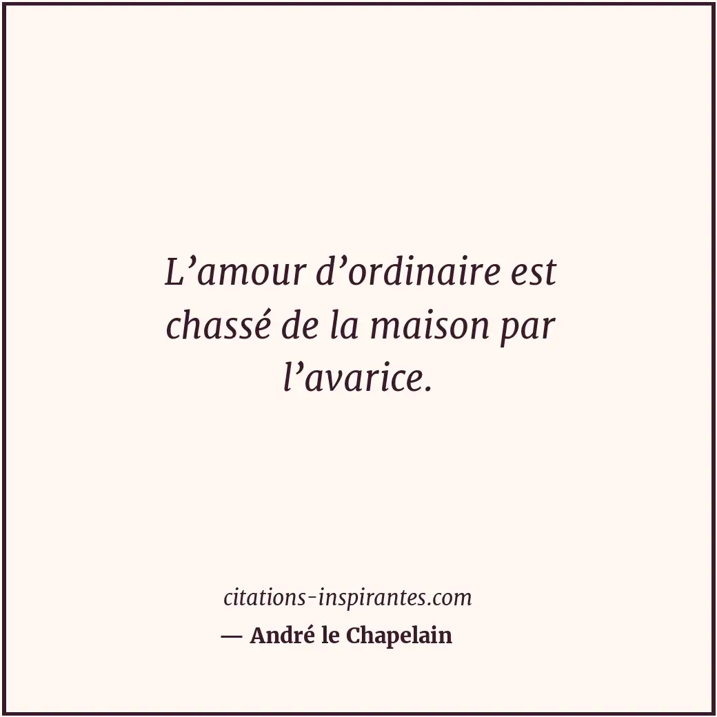 Citation de André le Chapelain