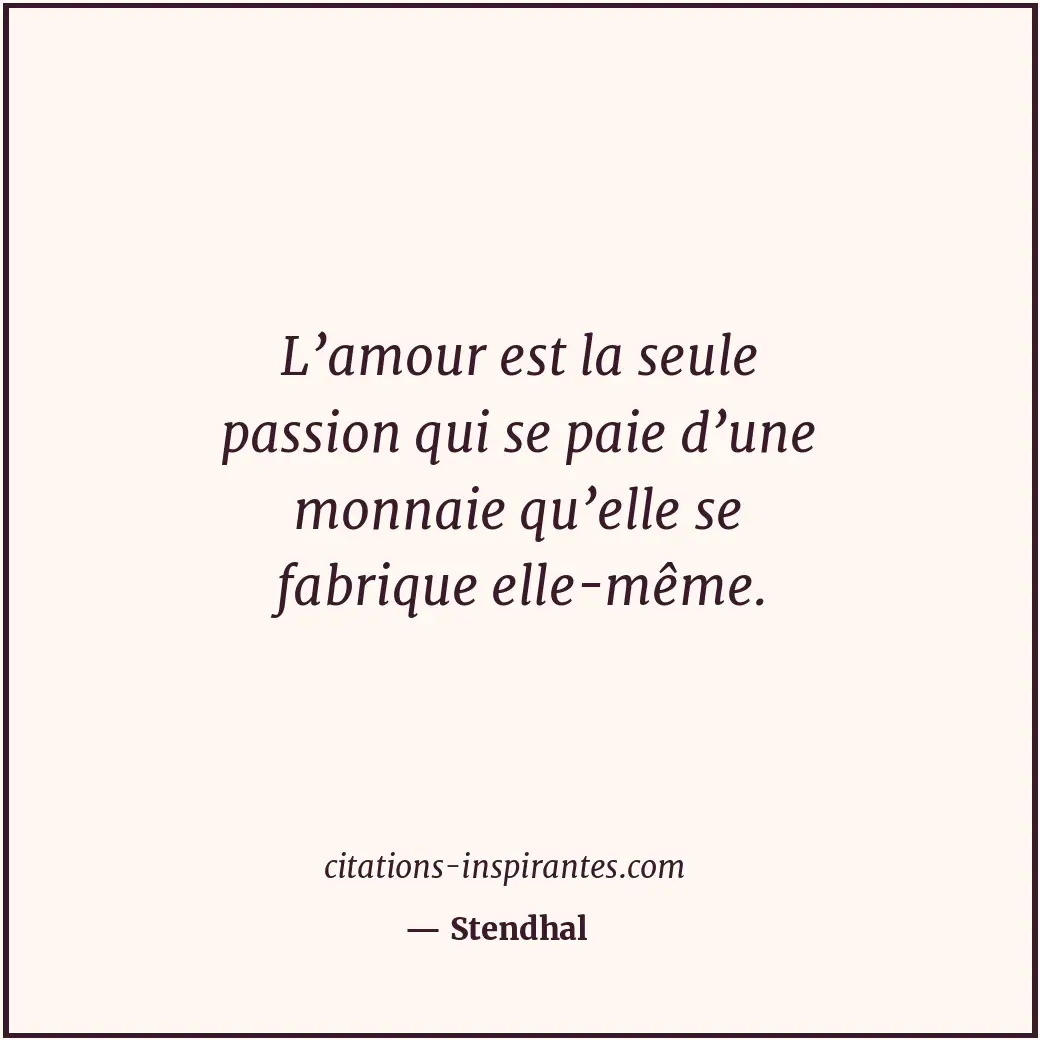 Citation de Stendhal