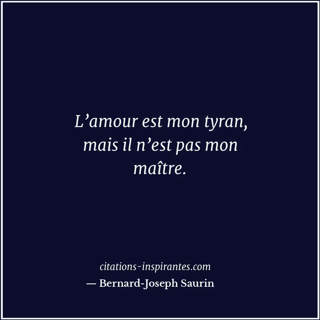 Citation de Bernard-Joseph Saurin
