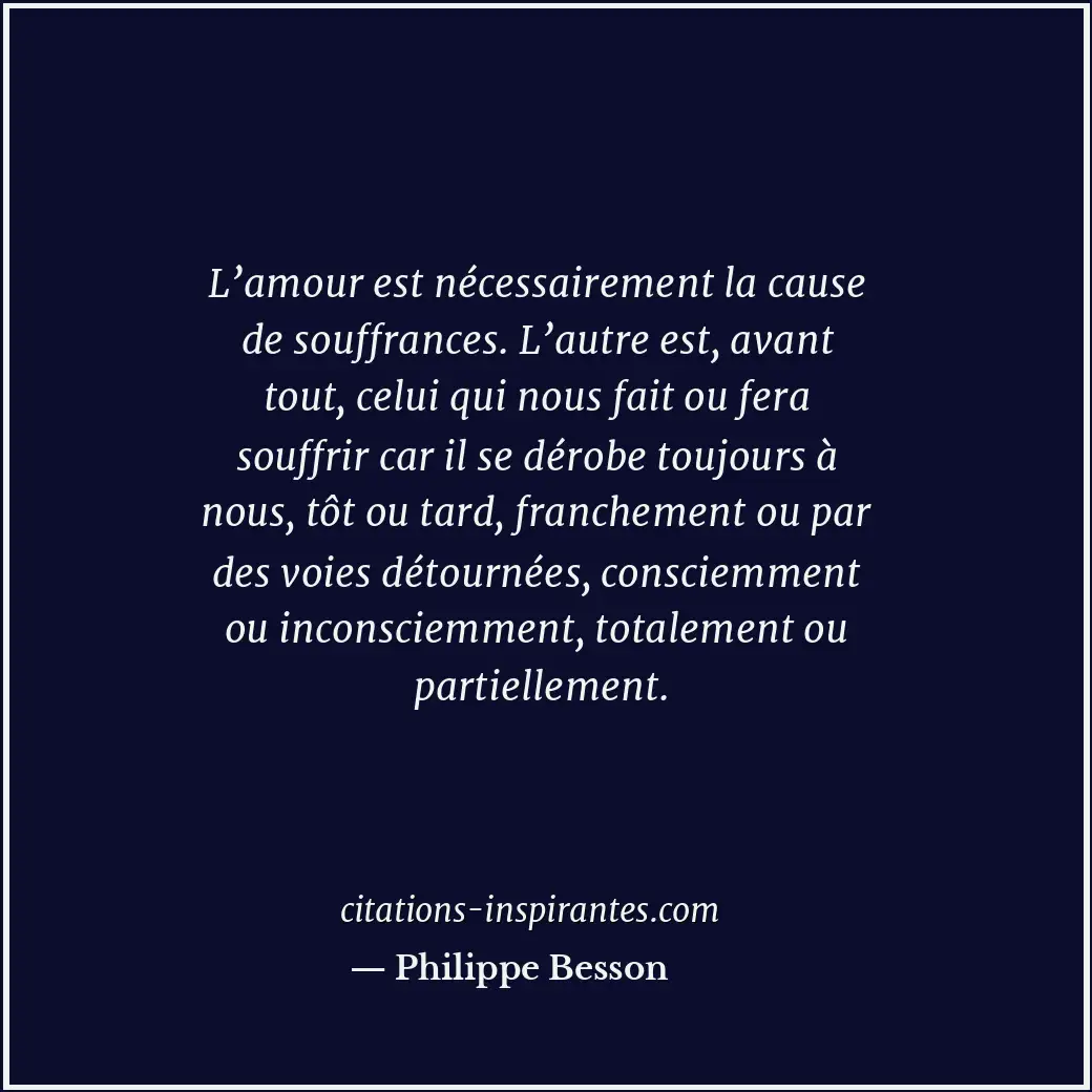Citation de Philippe Besson
