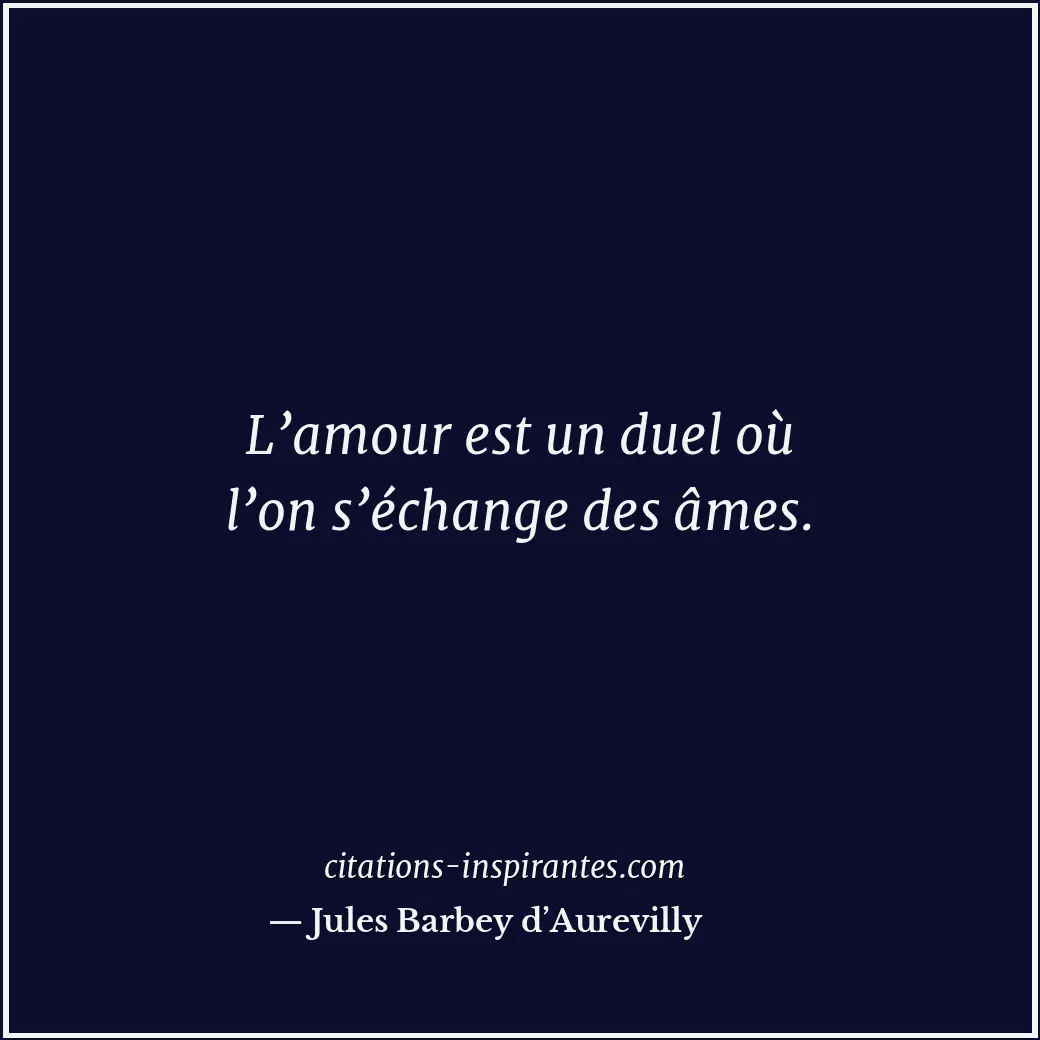 Citation de Jules Barbey d’Aurevilly