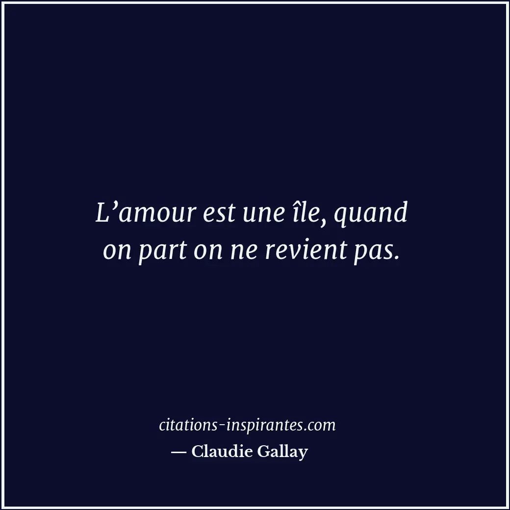 Citation de Claudie Gallay