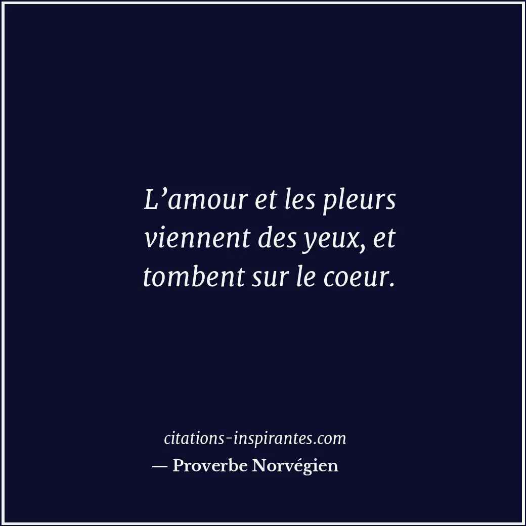 Citation de Proverbe Norvégien