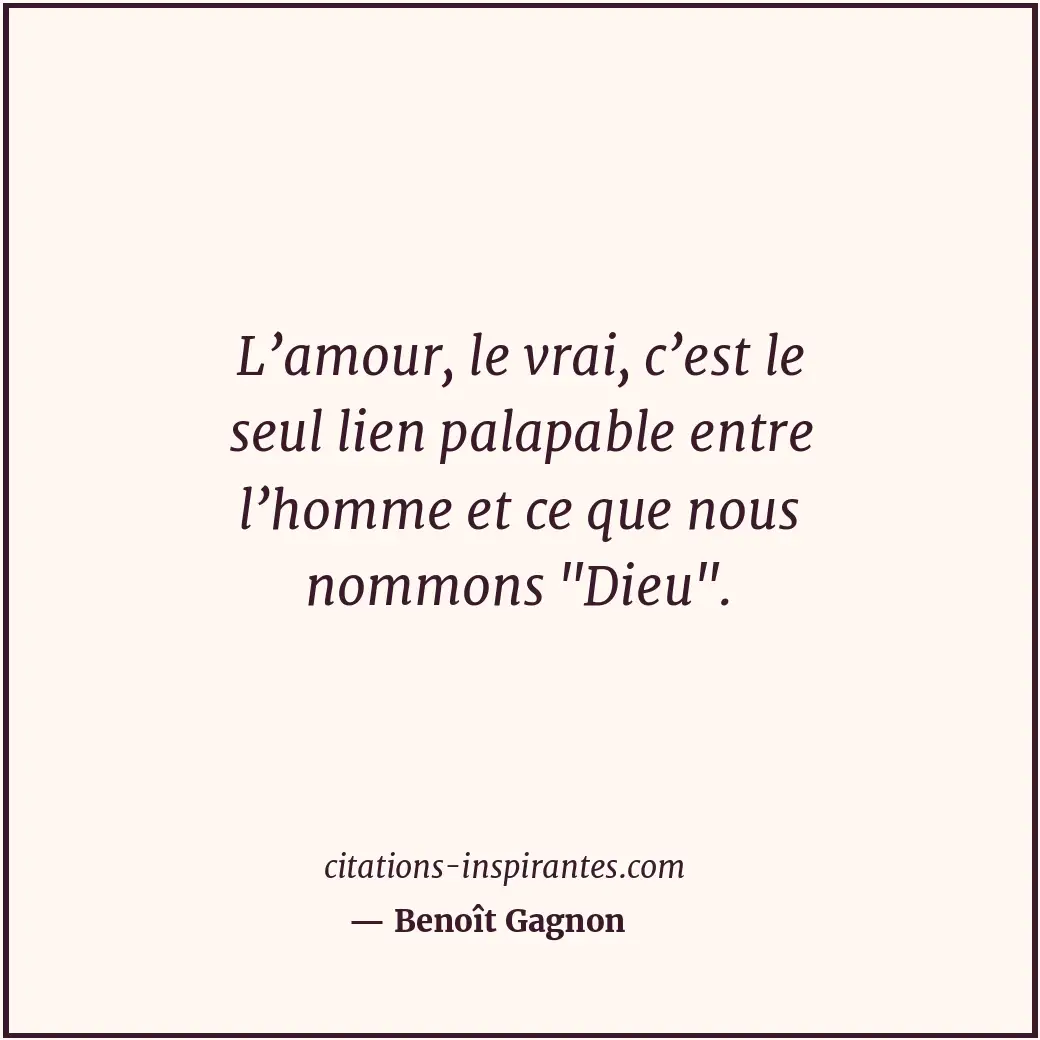 Citation de Benoît Gagnon
