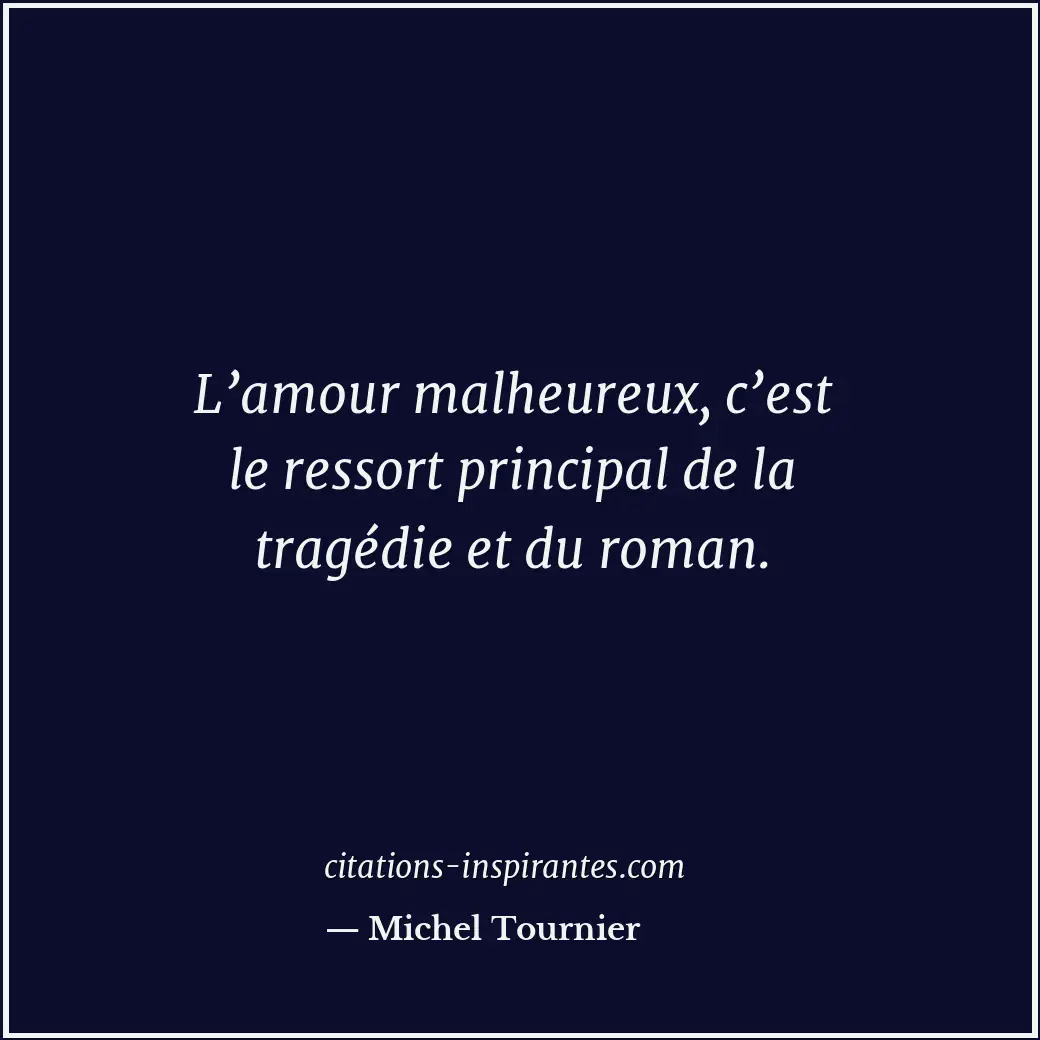 Citation de Michel Tournier