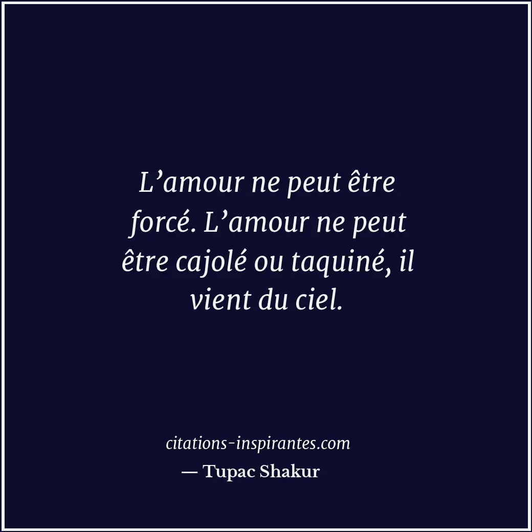 Citation de Tupac Shakur