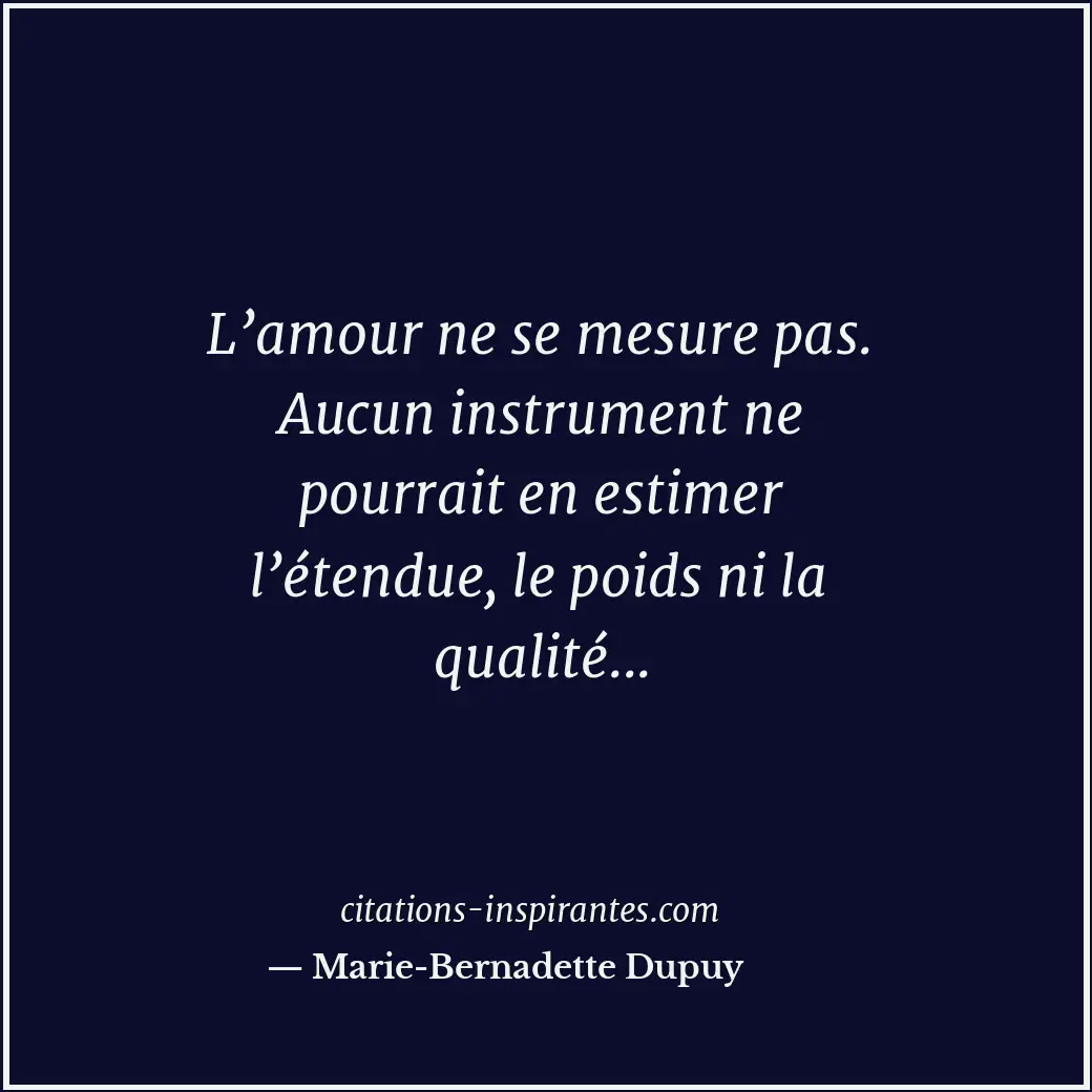 Citation de Marie-Bernadette Dupuy