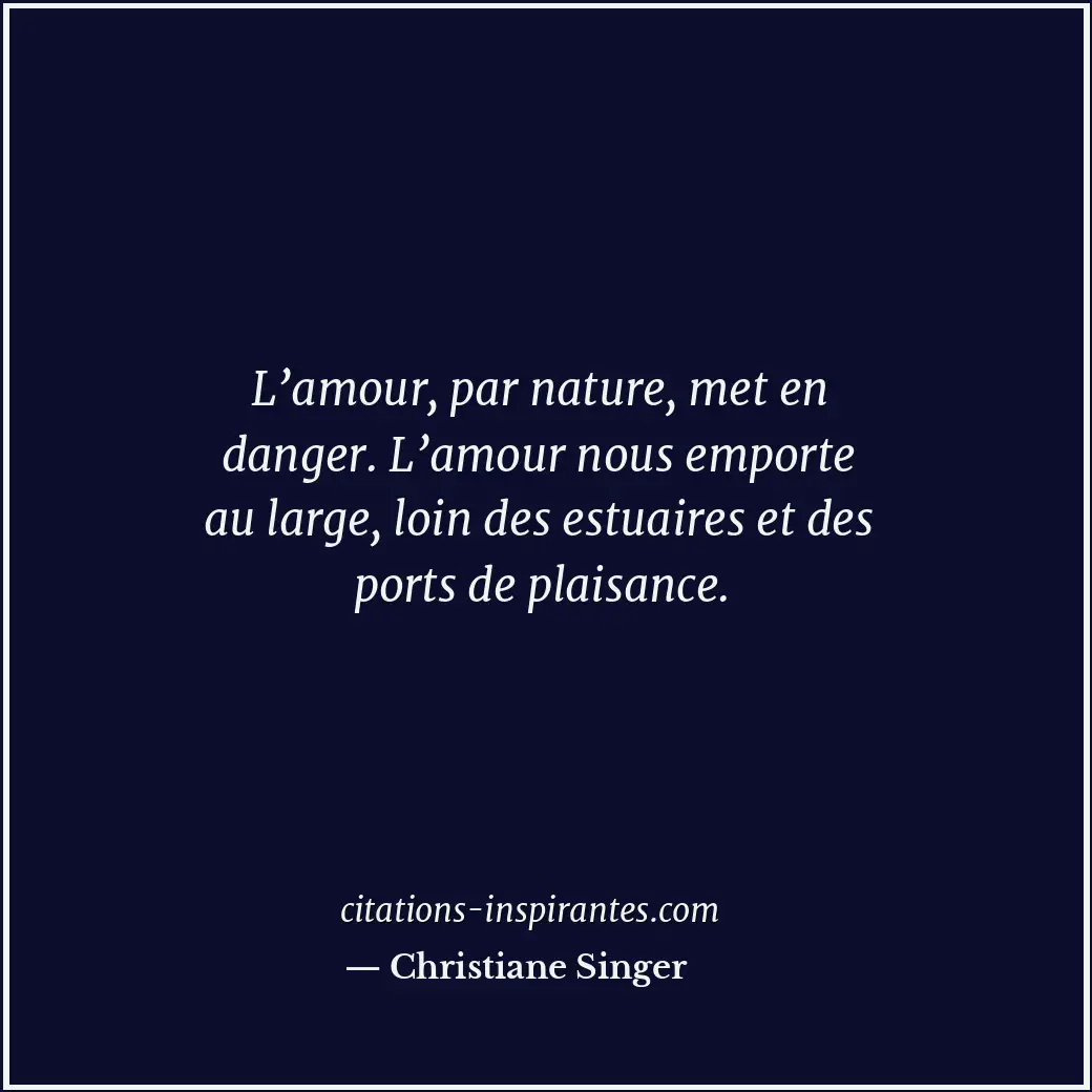 Citation de Christiane Singer