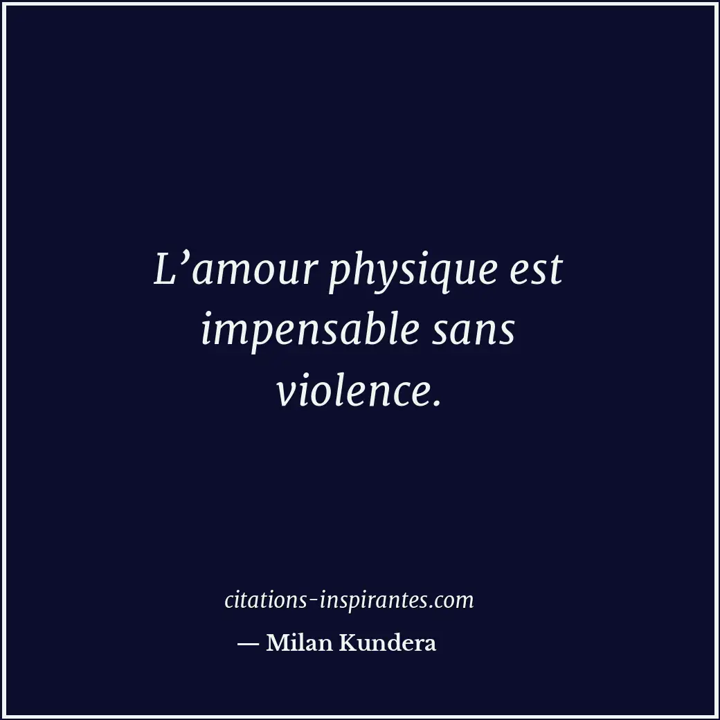 Citation de Milan Kundera
