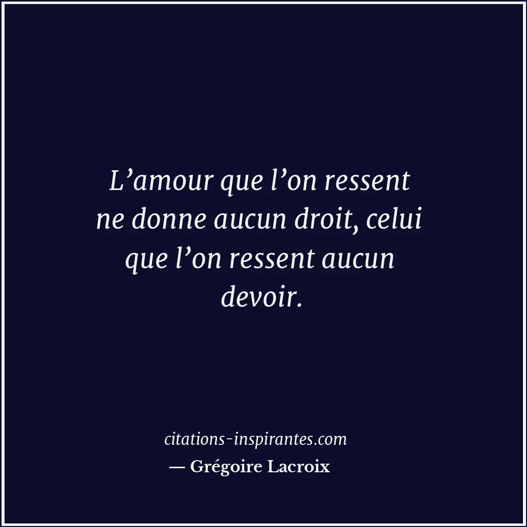 Citation de Grégoire Lacroix