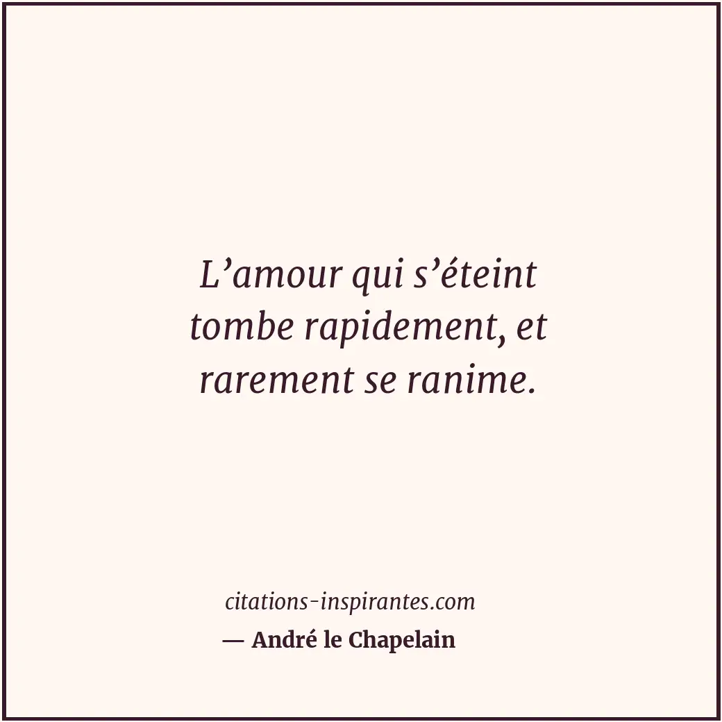 Citation de André le Chapelain
