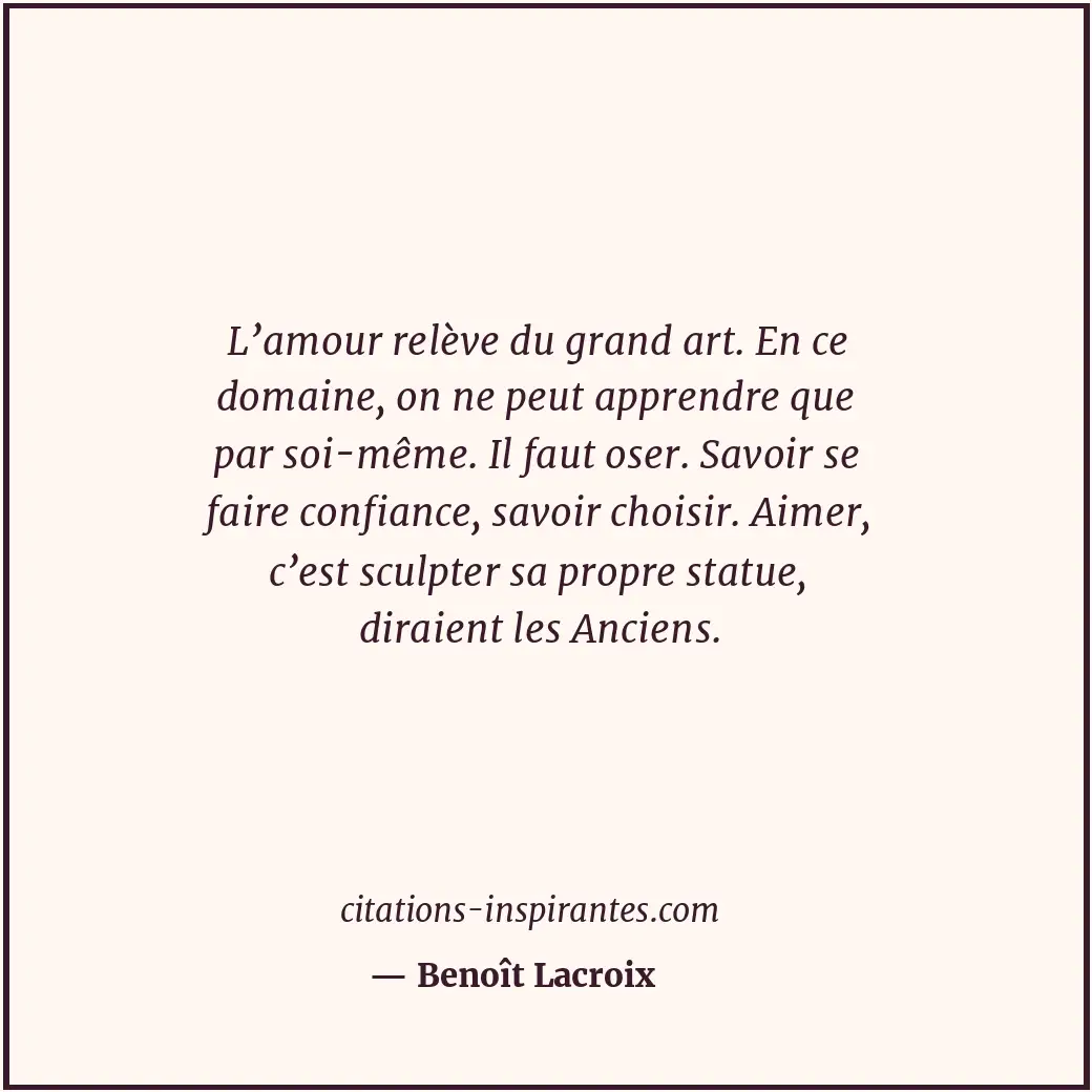 Citation de Benoît Lacroix