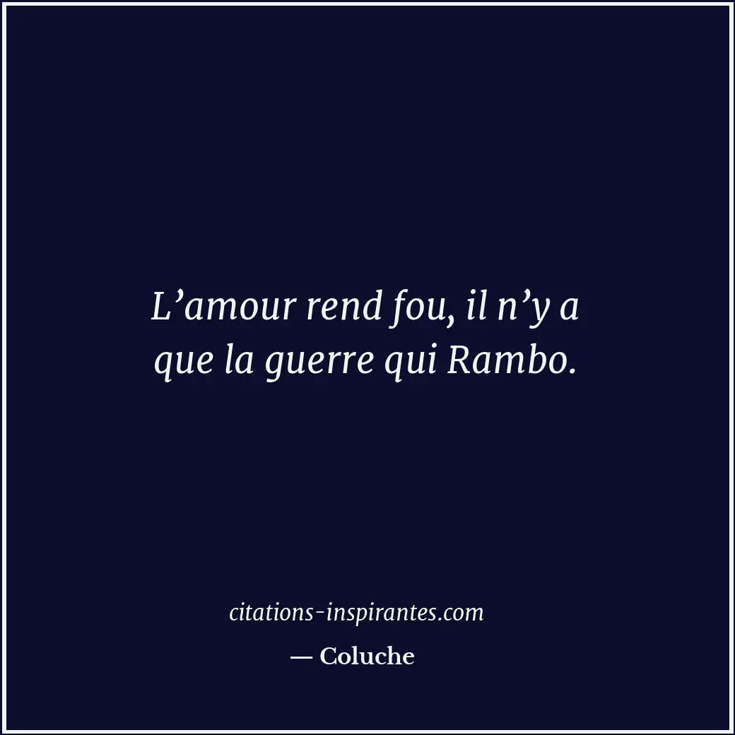 Citation de Coluche