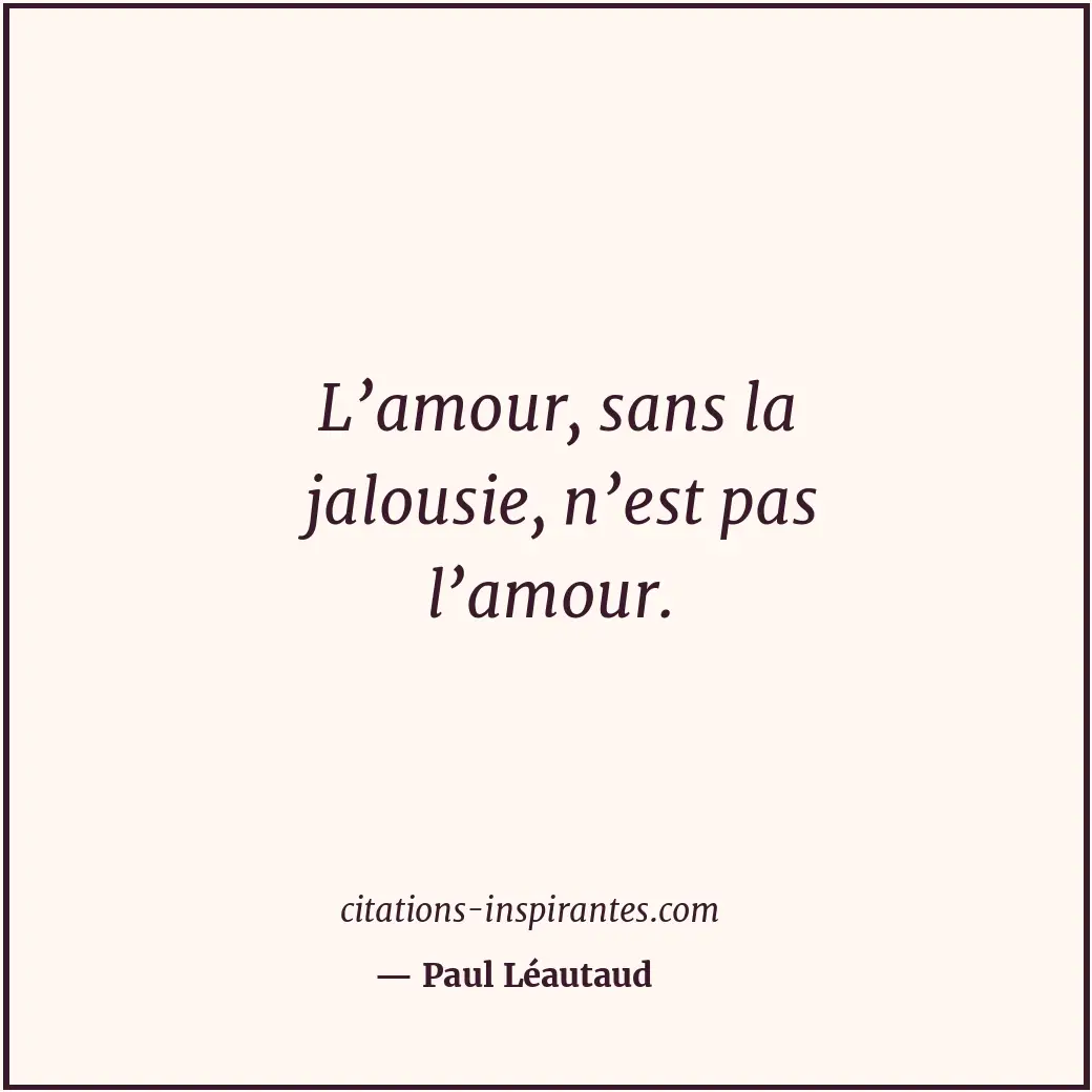 Citation de Paul Léautaud