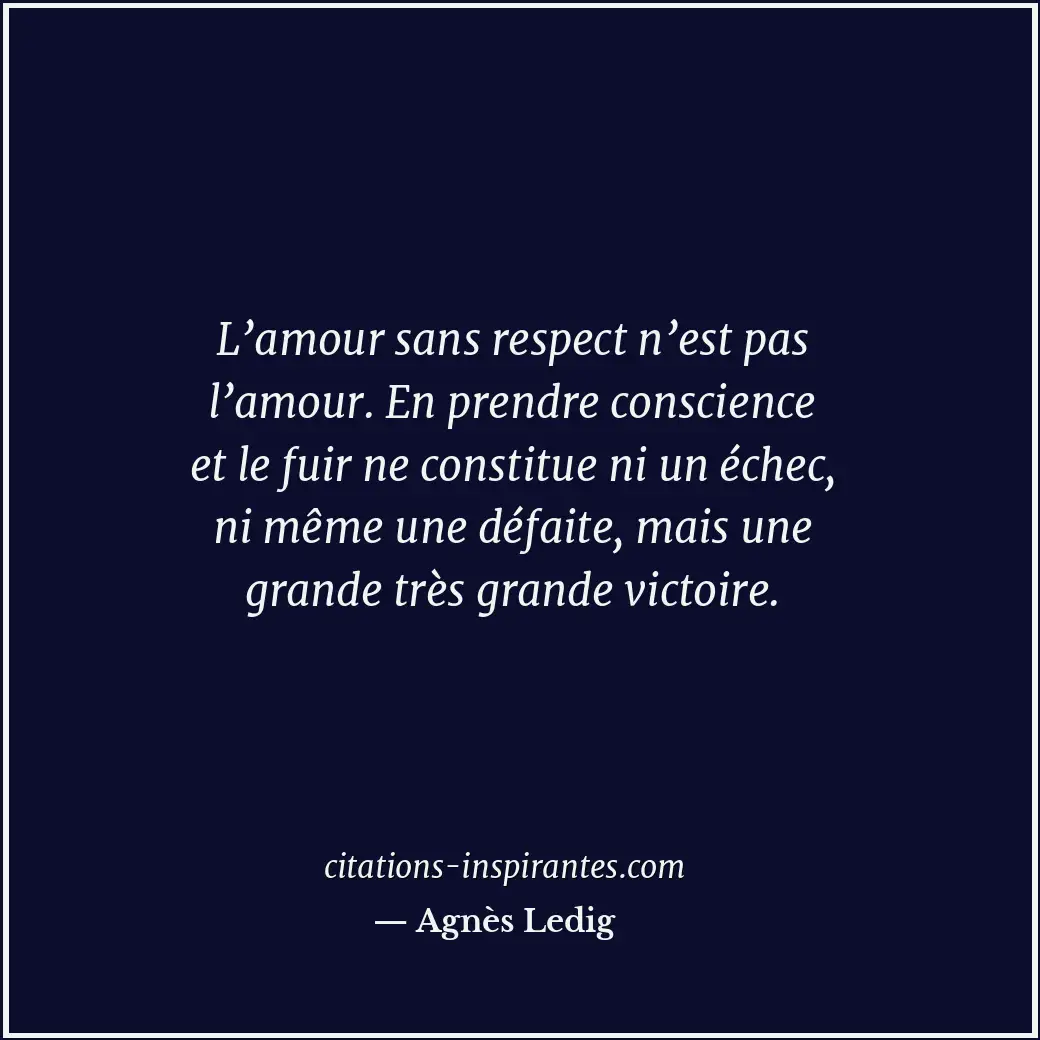 Citation de Agnès Ledig