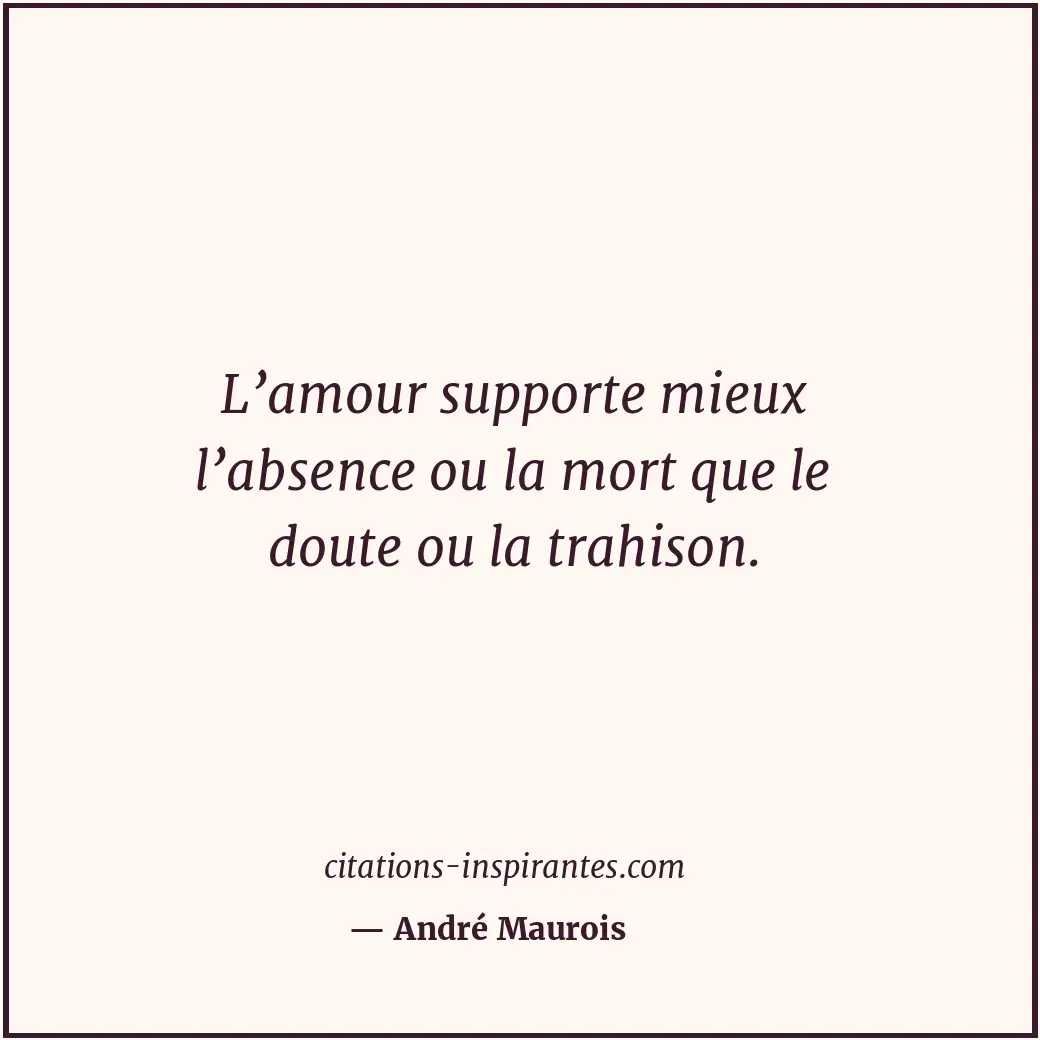 Citation de André Maurois