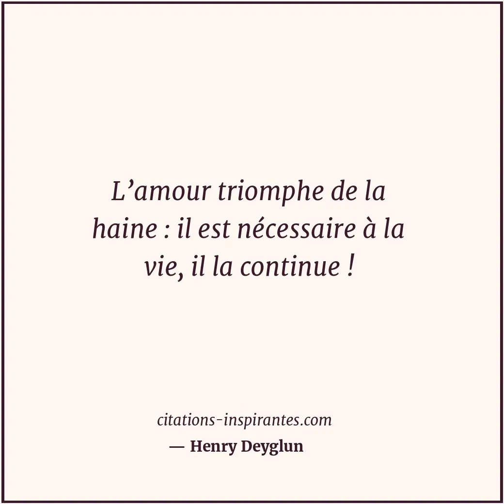 Citation de Henry Deyglun
