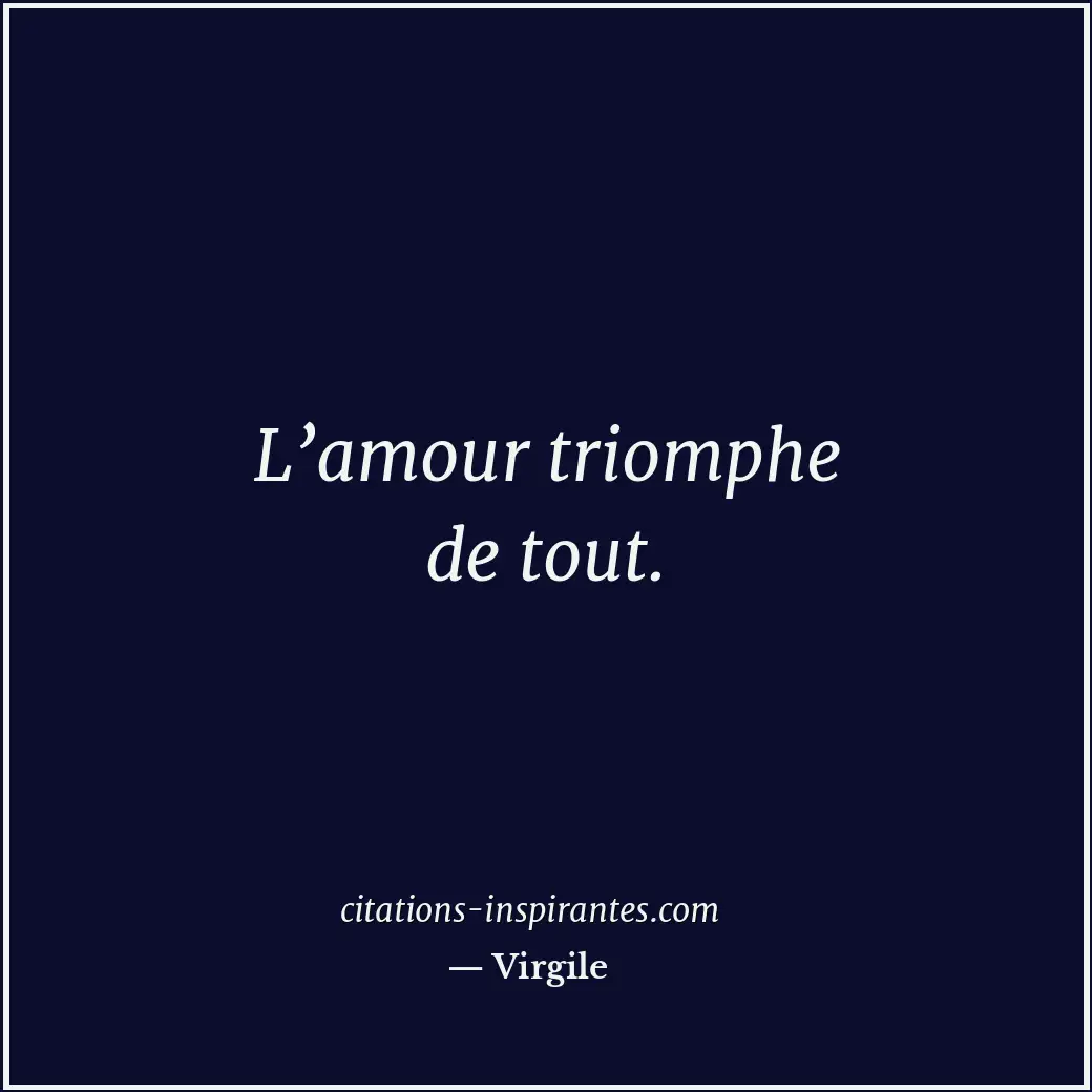 Citation de Virgile