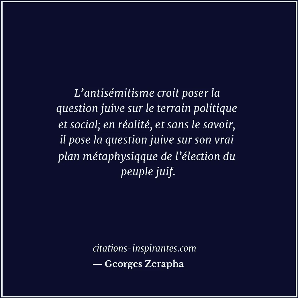 Citation de Georges Zerapha