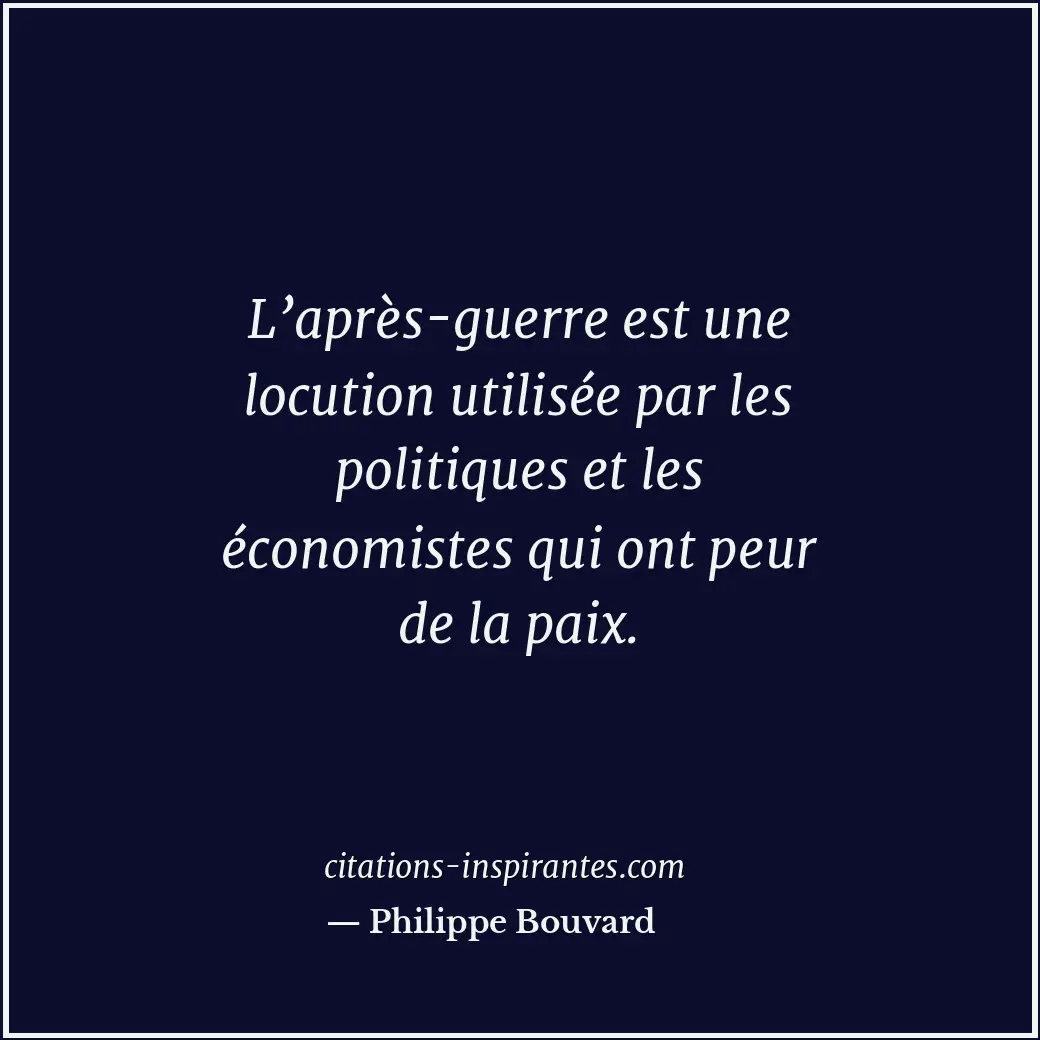 Citation de Philippe Bouvard