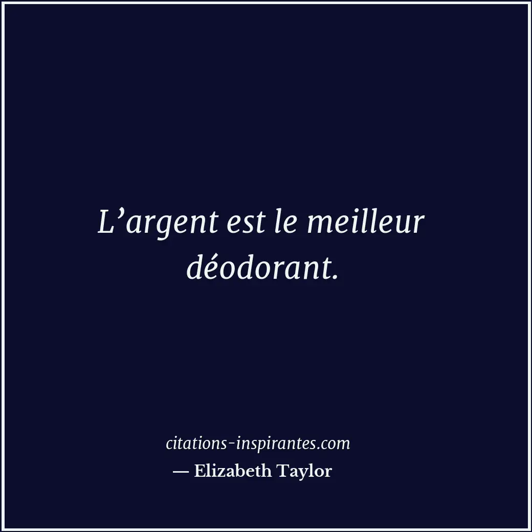 Citation de Elizabeth Taylor