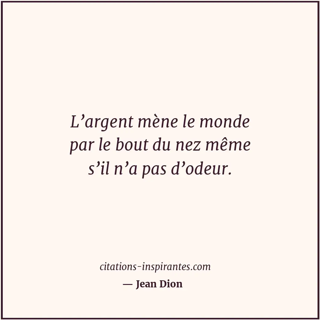 Citation de Jean Dion