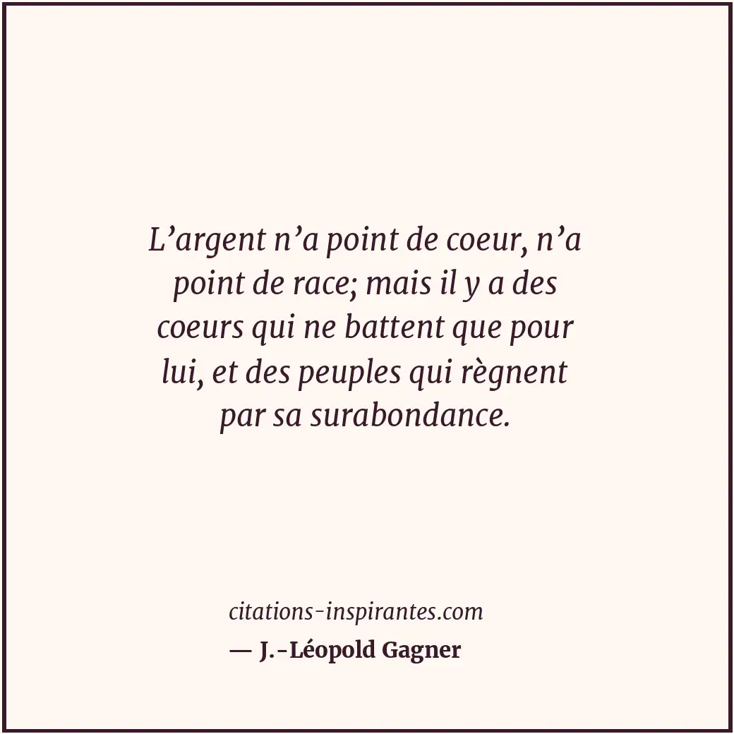 Citation de J.-Léopold Gagner