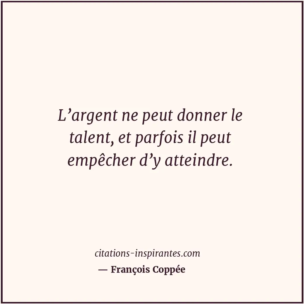 Citation de François Coppée