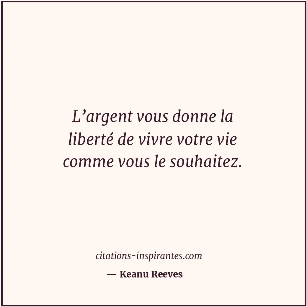 Citation de Keanu Reeves