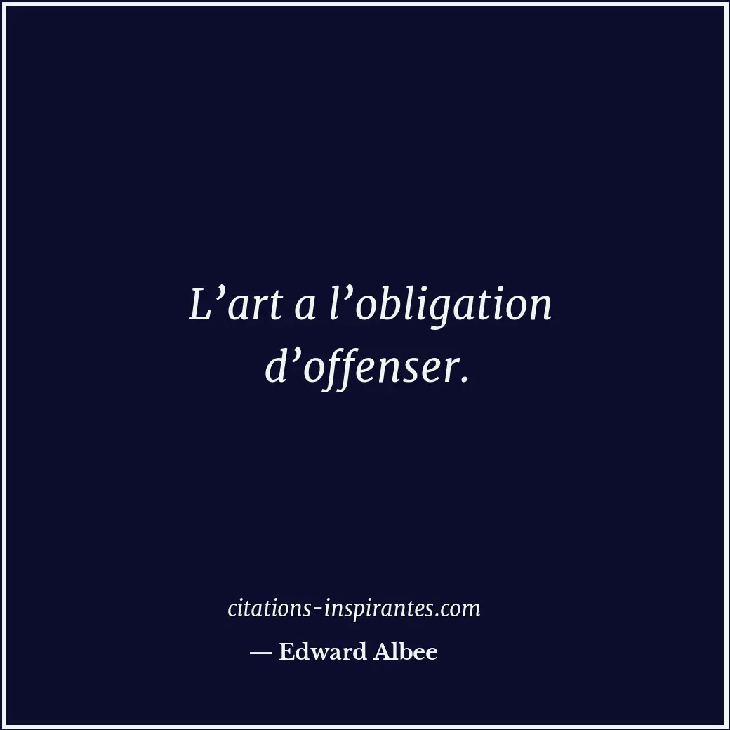 Citation de Edward Albee