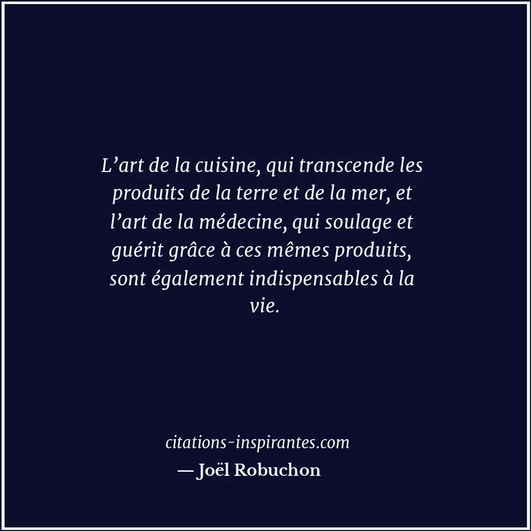 Citation de Joël Robuchon