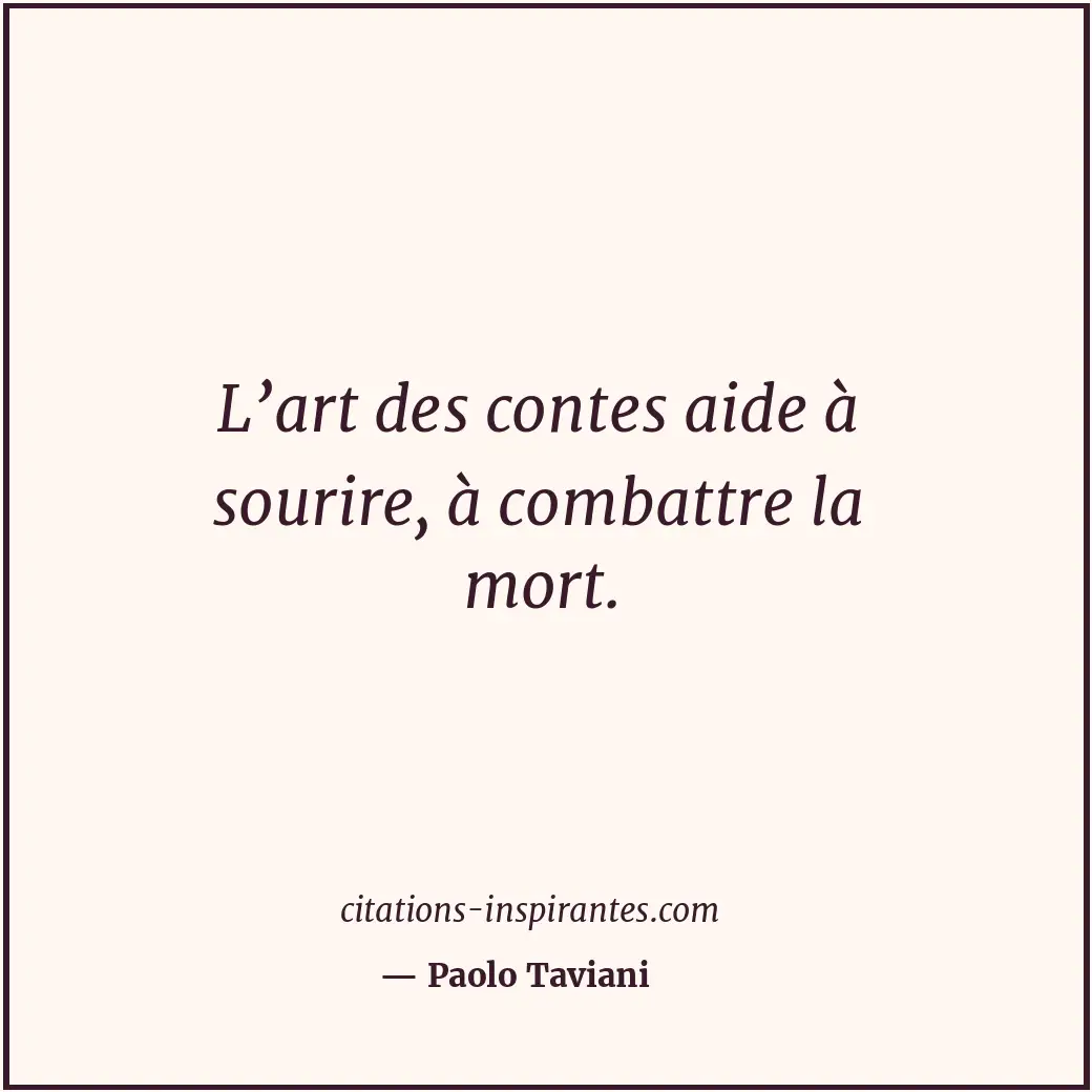 Citation de Paolo Taviani