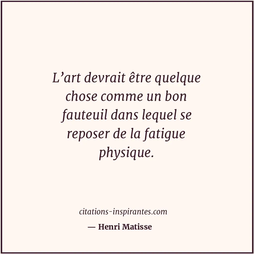 Citation de Henri Matisse