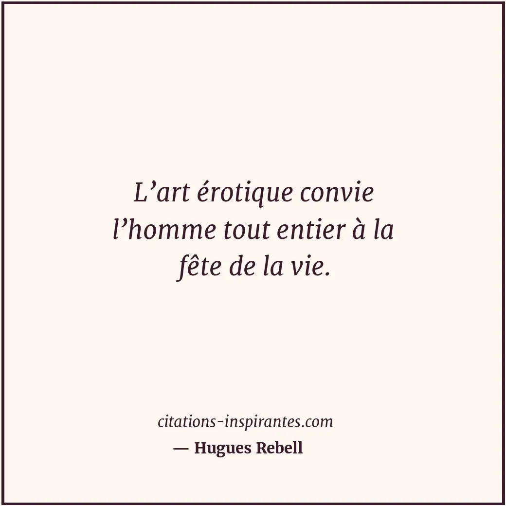Citation de Hugues Rebell